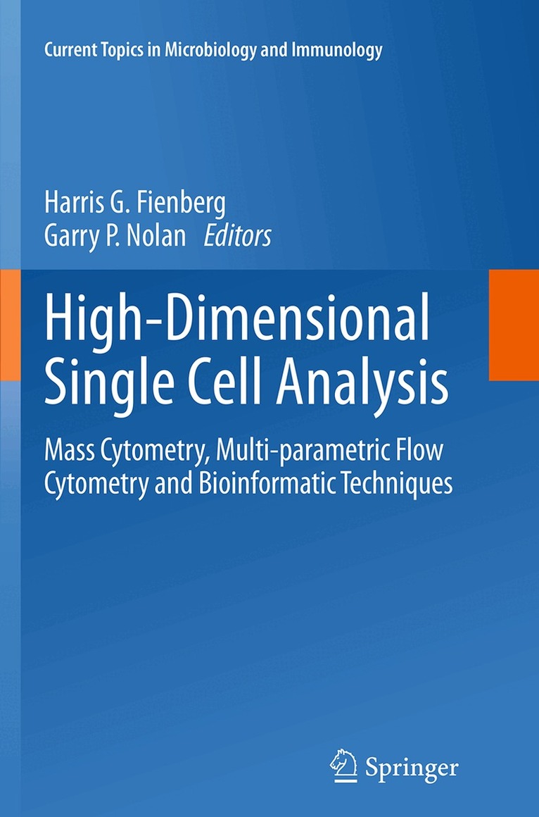 Harris G. Fienberg, Garry P. Nolan - High-Dimensional Single Cell Analysis, Häftad