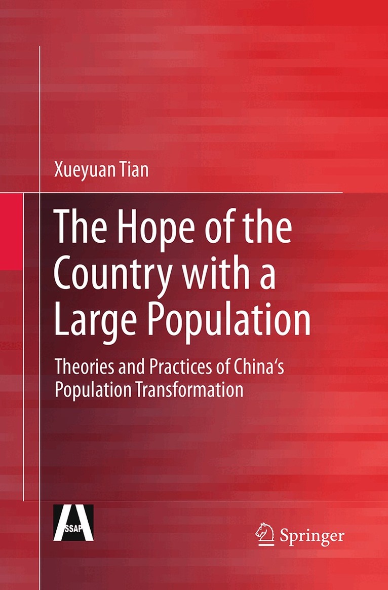 Xueyuan Tian - Hope of the Country with a Large Population, Häftad