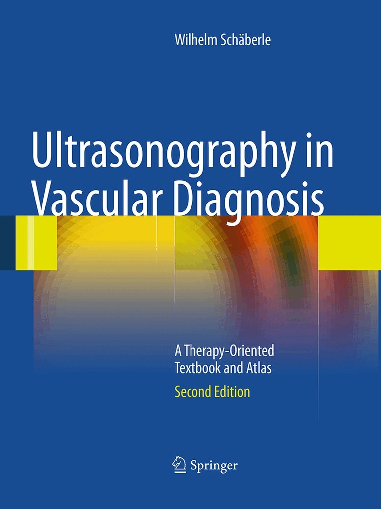 Wilhelm Schäberle - Ultrasonography in Vascular Diagnosis, Häftad