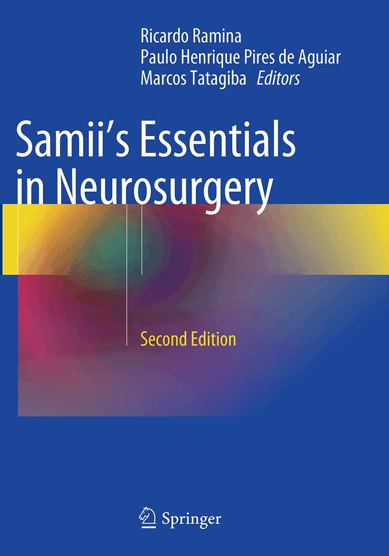 Ricardo Ramina, Paulo Henrique Pires de Aguiar, Marcos Tatagiba - Samii's Essentials in Neurosurgery, Häftad