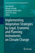 Implementing Adaptation Strategies by Legal, Economic and Planning Instruments on Climate Change