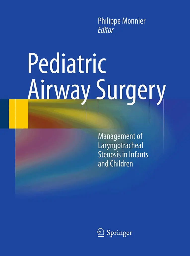 Philippe Monnier - Pediatric Airway Surgery, Häftad. Tillgänglighet: Lägg i varukorg