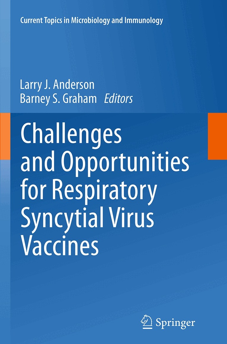 Larry J. Anderson, Barney S. Graham - Challenges and Opportunities for Respiratory Syncytial Virus Vaccines, Häftad. Tillgänglighet: Lägg i varukorg