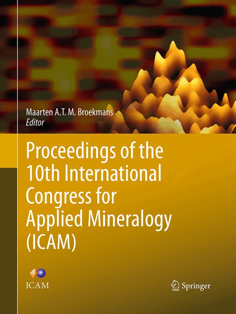 Maarten A.T.M. Broekmans - Proceedings of the 10th International Congress for Applied Mineralogy (ICAM), Häftad. Tillgänglighet: Lägg i varukorg