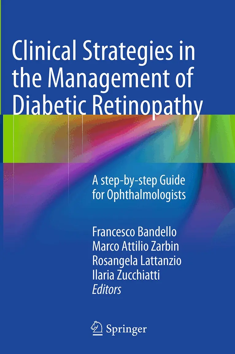 Francesco Bandello, Marco Attilio Zarbin, Rosangela Lattanzio, Ilaria Zucchiatti - Clinical Strategies in the Management of Diabetic Retinopathy, Häftad. Tillgänglighet: Lägg i varukorg