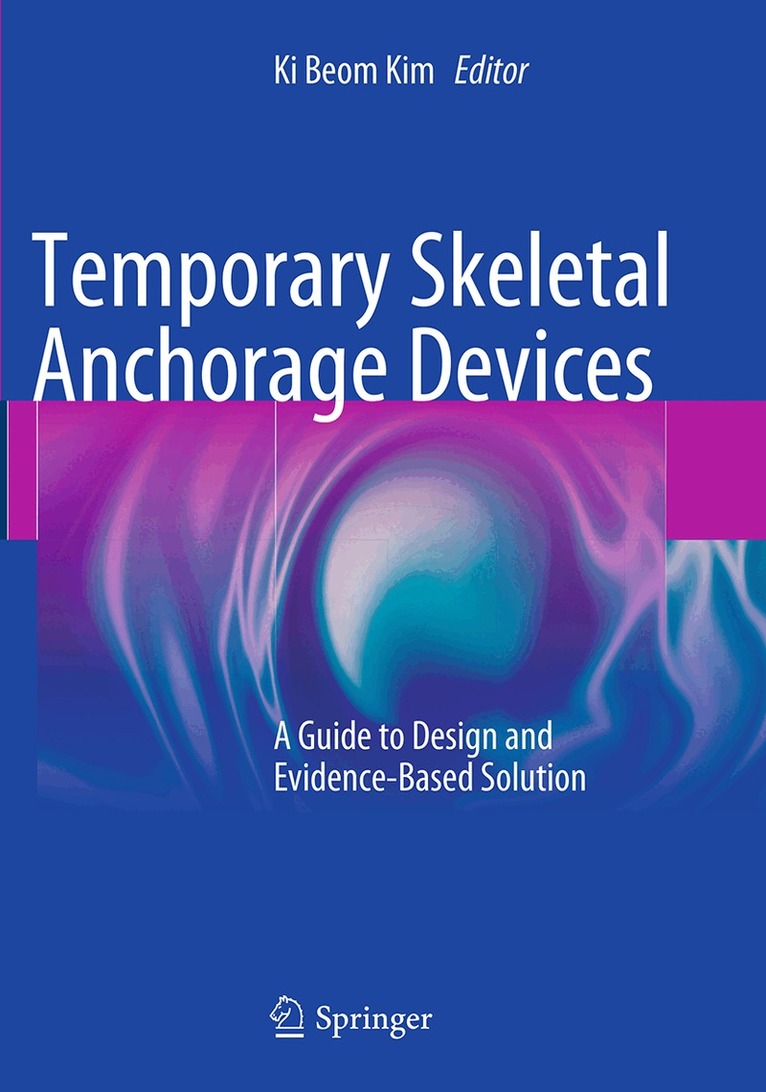 Ki Beom Kim - Temporary Skeletal Anchorage Devices, Häftad. Tillgänglighet: Lägg i varukorg