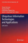Ubiquitous Information Technologies and Applications