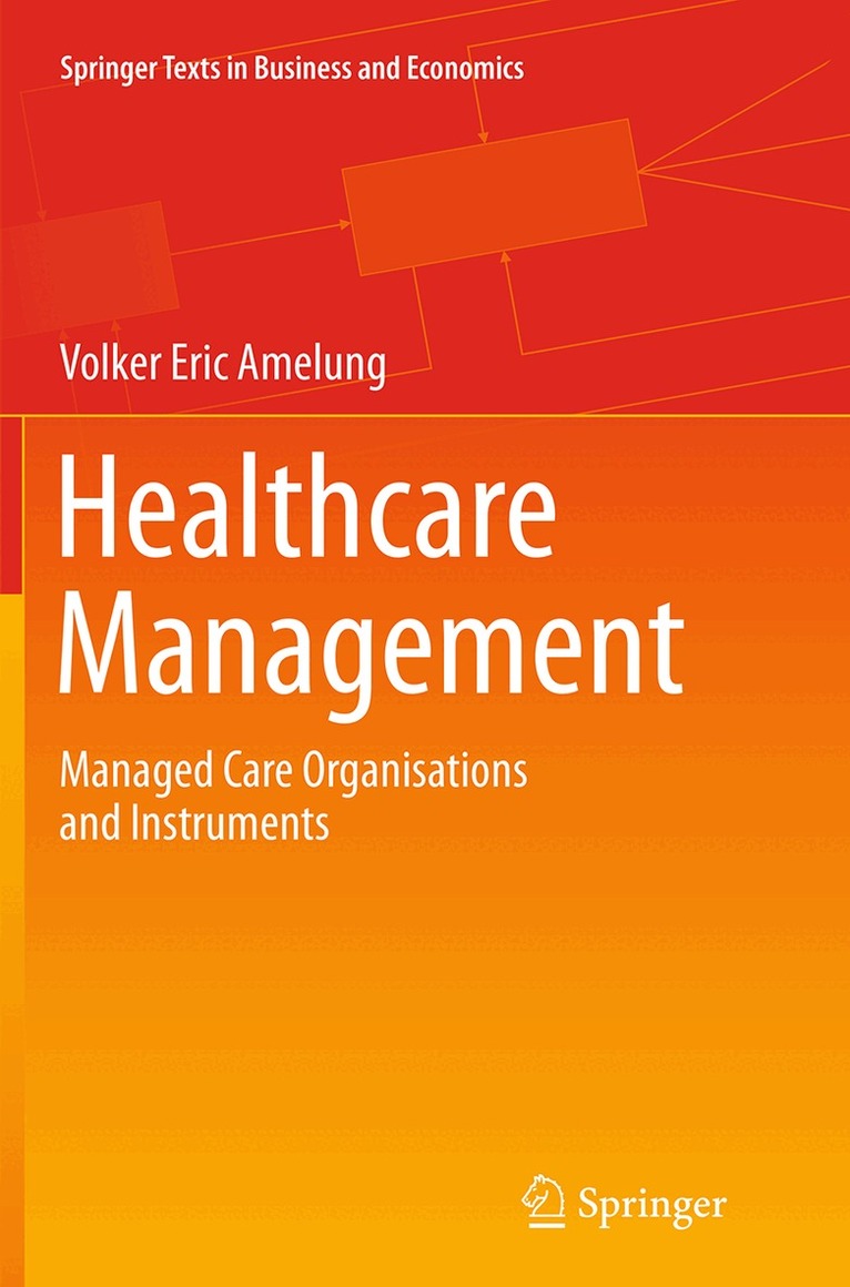 Volker Eric Amelung - Healthcare Management, Häftad