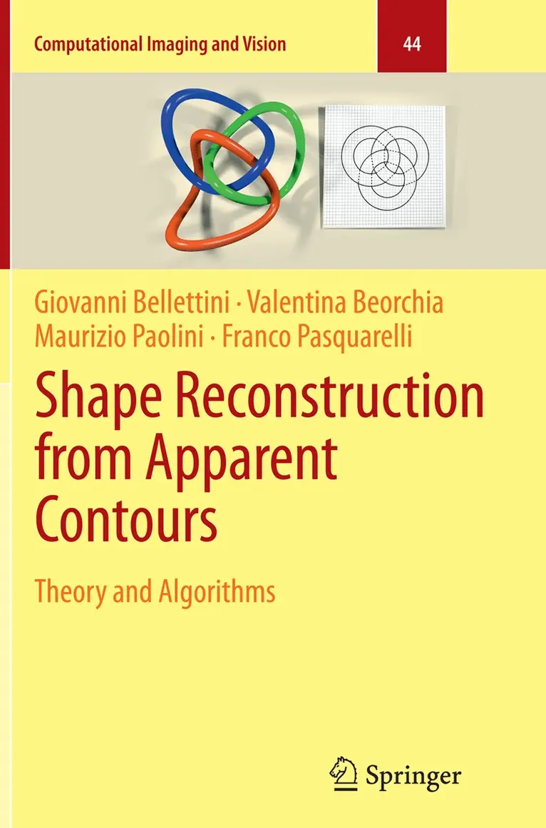 Giovanni Bellettini, Valentina Beorchia, Maurizio Paolini, Franco Pasquarelli - Shape Reconstruction from Apparent Contours, Häftad. Tillgänglighet: Lägg i varukorg