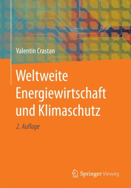Valentin Crastan - Weltweite Energiewirtschaft und Klimaschutz, E-bok