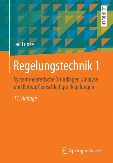 Jan Lunze - Regelungstechnik 1, E-bok
