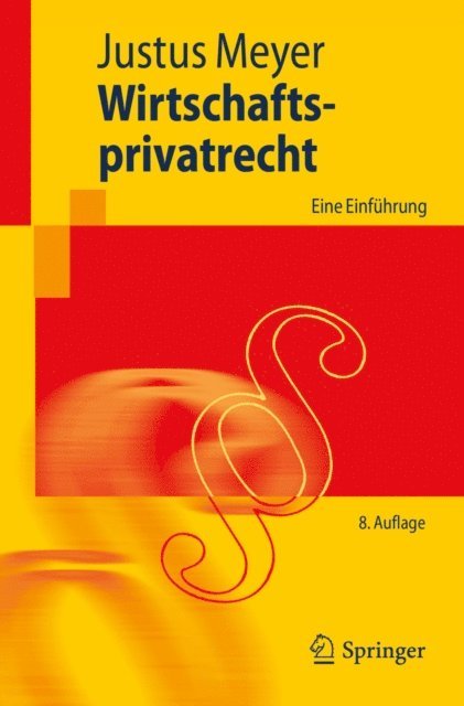 Justus Meyer - Wirtschaftsprivatrecht, E-bok