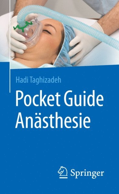 Hadi Taghizadeh - Pocket Guide Anästhesie, E-bok