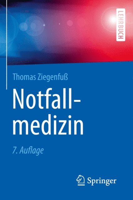Thomas Ziegenfu - Notfallmedizin, E-bok