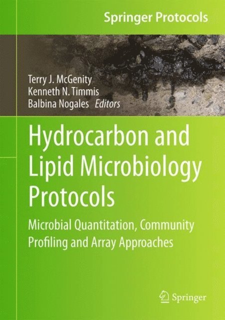 Balbina Nogales, Kenneth N. Timmis, Terry J. McGenity - Hydrocarbon and Lipid Microbiology Protocols, E-bok