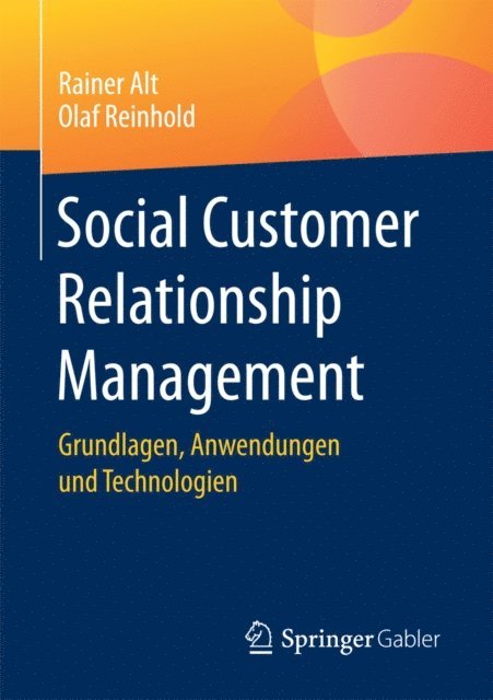 Olaf Reinhold, Rainer Alt - Social Customer Relationship Management, E-bok