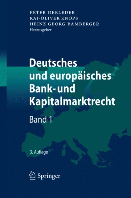 Heinz Georg Bamberger, Kai-Oliver Knops, Peter Derleder - Deutsches und europäisches Bank- und Kapitalmarktrecht, E-bok