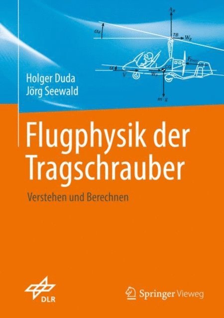 Jorg Seewald, Holger Duda - Flugphysik der Tragschrauber, E-bok
