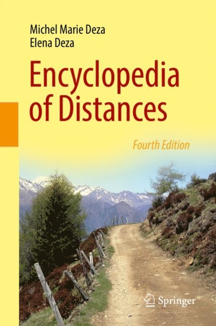Elena Deza, Michel Marie Deza - Encyclopedia of Distances, E-bok