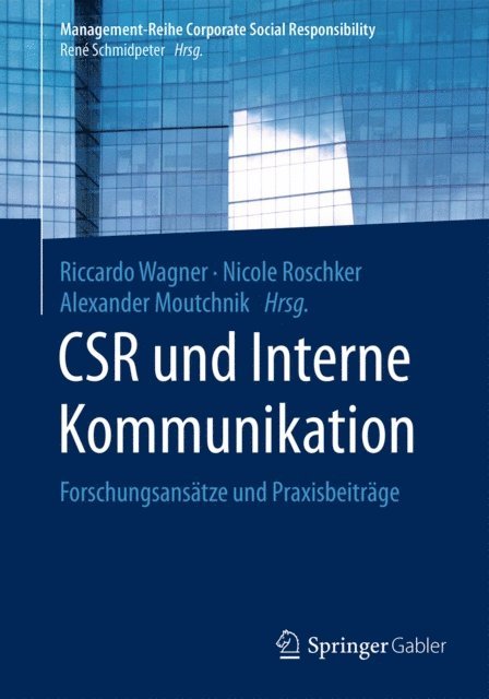 Alexander Moutchnik, Nicole Roschker, Riccardo Wagner - CSR und Interne Kommunikation, E-bok