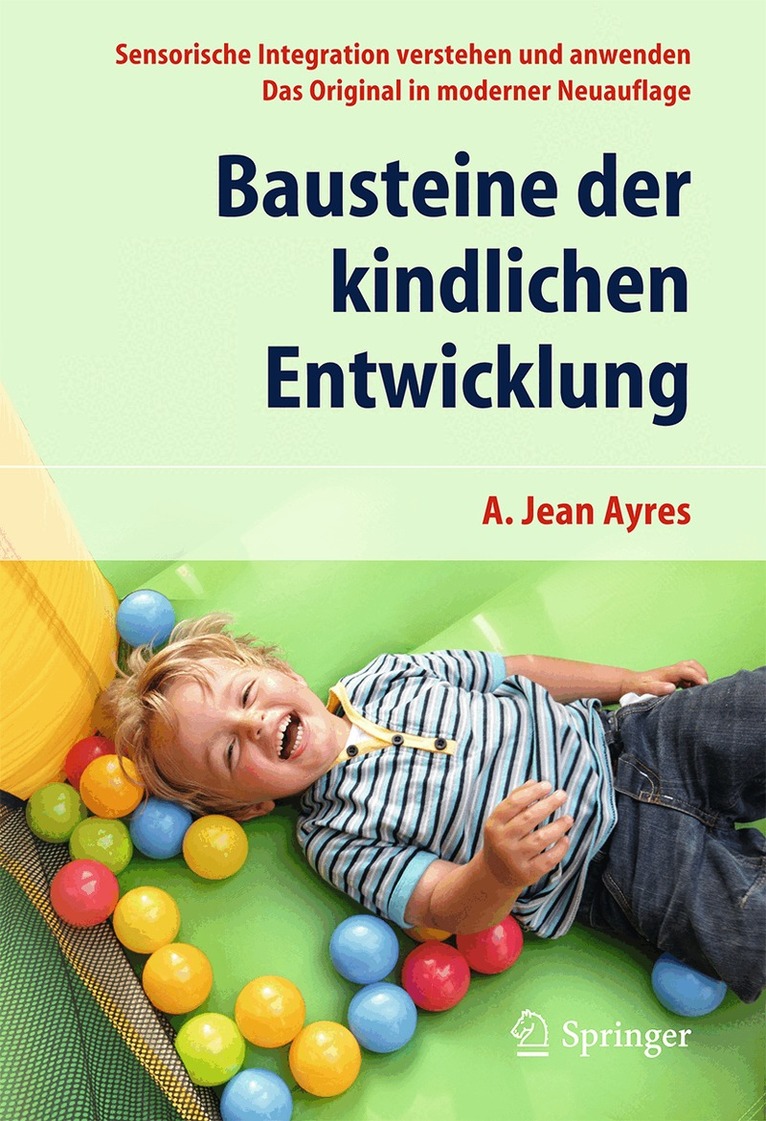 A. Jean Ayres - Bausteine der kindlichen Entwicklung, Häftad