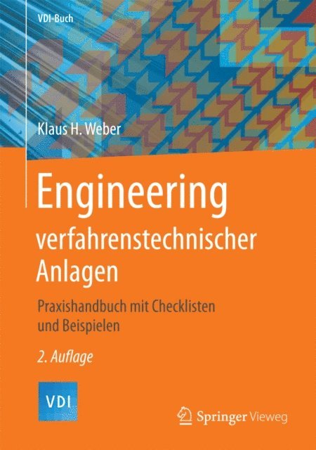 Klaus H. Weber - Engineering verfahrenstechnischer Anlagen, E-bok