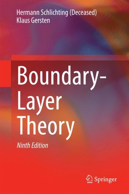 Klaus Gersten, Hermann Schlichting (Deceased) - Boundary-Layer Theory, E-bok
