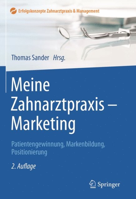 Thomas Sander - Meine Zahnarztpraxis - Marketing, E-bok