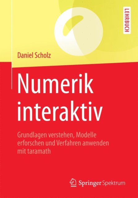 Daniel Scholz - Numerik interaktiv, E-bok