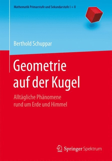 Berthold Schuppar - Geometrie auf der Kugel, E-bok