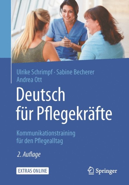 Andrea Ott, Sabine Becherer, Ulrike Schrimpf - Deutsch für Pflegekräfte, E-bok