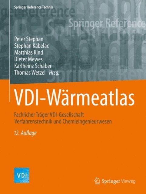 Thomas Wetzel, Karlheinz Schaber, Dieter Mewes, Matthias Kind, Stephan Kabelac, Peter Stephan - VDI-Wärmeatlas, E-bok