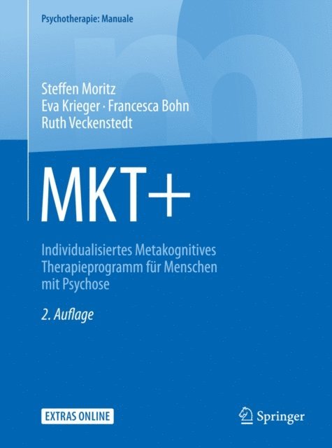 Ruth Veckenstedt, Francesca Bohn, Eva Krieger, Steffen Moritz - MKT+, E-bok