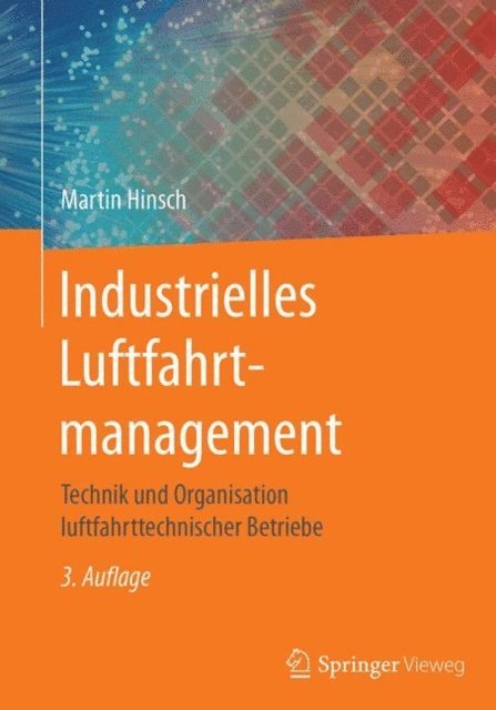 Martin Hinsch - Industrielles Luftfahrtmanagement, E-bok