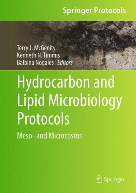 Balbina Nogales, Kenneth N. Timmis, Terry J. McGenity - Hydrocarbon and Lipid Microbiology Protocols, E-bok