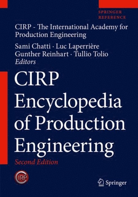 Tullio Tolio, Gunther Reinhart, Luc Laperriere, Sami Chatti - CIRP Encyclopedia of Production Engineering, E-bok