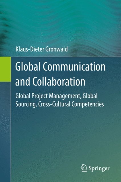 Klaus-Dieter Gronwald - Global Communication and Collaboration, E-bok