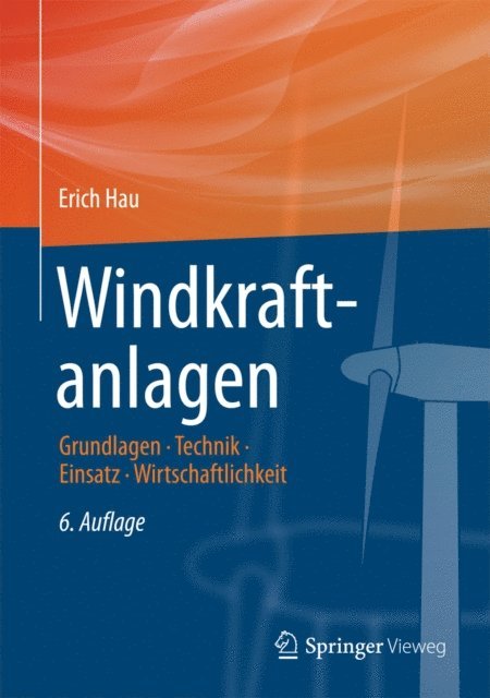 Erich Hau - Windkraftanlagen, E-bok