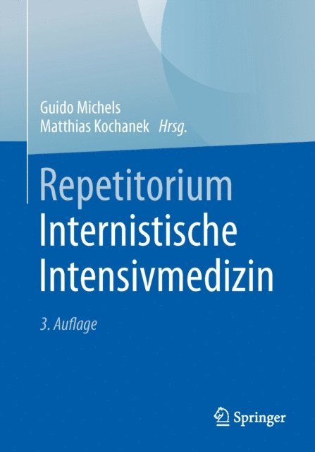 Matthias Kochanek, Guido Michels - Repetitorium Internistische Intensivmedizin, E-bok