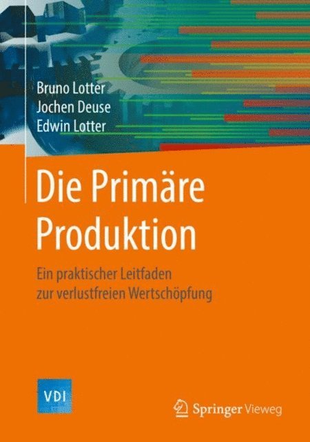 Edwin Lotter, Jochen Deuse, Bruno Lotter - Die Primäre Produktion, E-bok