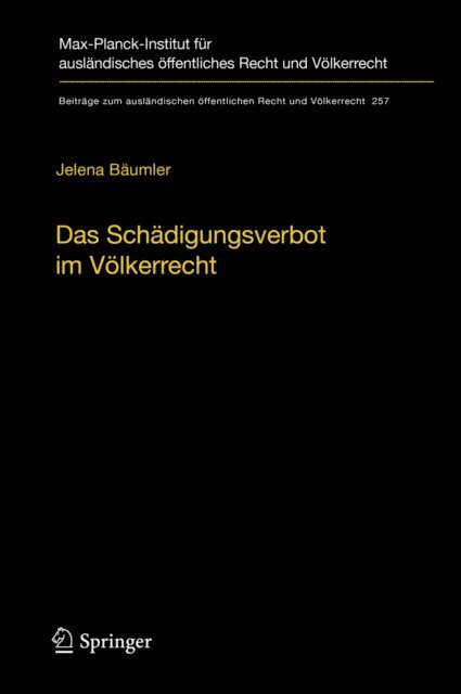 Jelena Baumler - Das Schädigungsverbot im Völkerrecht, E-bok. Tillgänglighet: Lägg i varukorg