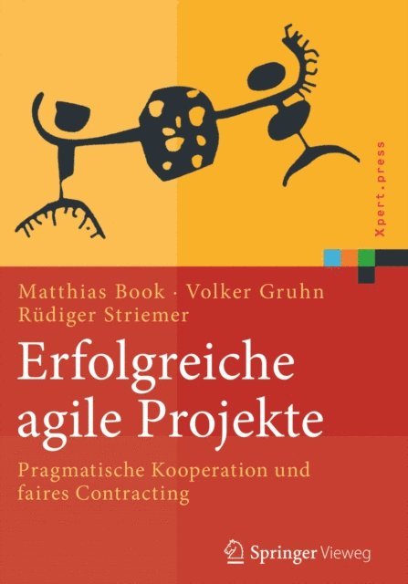Rudiger Striemer, Volker Gruhn, Matthias Book - Erfolgreiche agile Projekte, E-bok