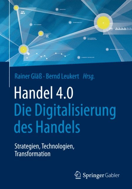 Bernd Leukert, Rainer Gla - Handel 4.0, E-bok