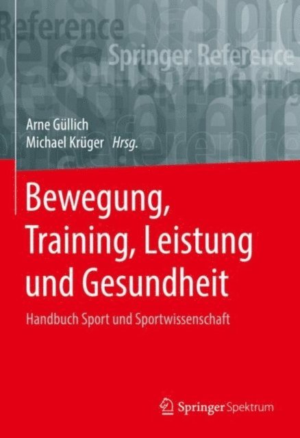 Michael Kruger, Arne Gullich - Bewegung, Training, Leistung und Gesundheit, E-bok