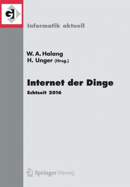 Herwig Unger, Wolfgang A. Halang - Internet der Dinge, E-bok