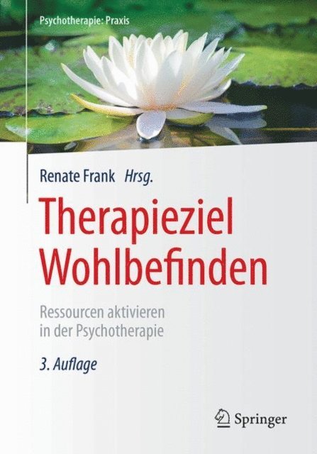 Renate Frank - Therapieziel Wohlbefinden, E-bok
