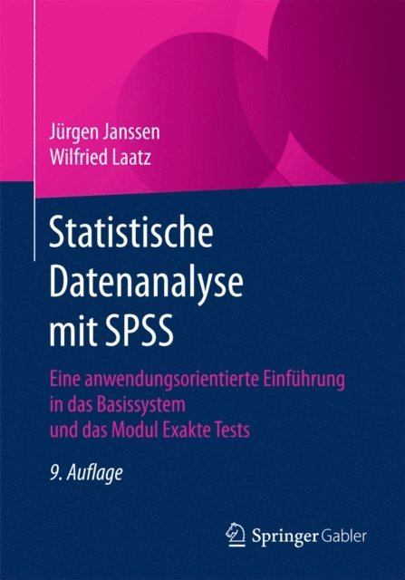 Wilfried Laatz, Jurgen Janssen - Statistische Datenanalyse mit SPSS, E-bok