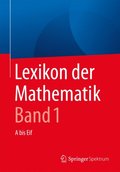 Lexikon der Mathematik: Band 1