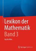 Lexikon der Mathematik: Band 3