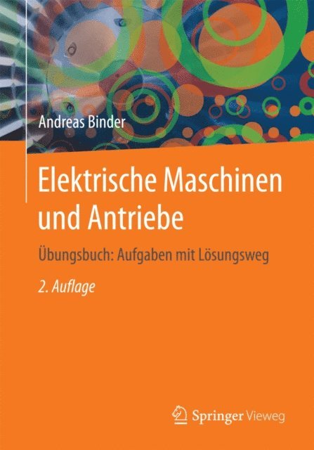 Andreas Binder - Elektrische Maschinen und Antriebe, E-bok